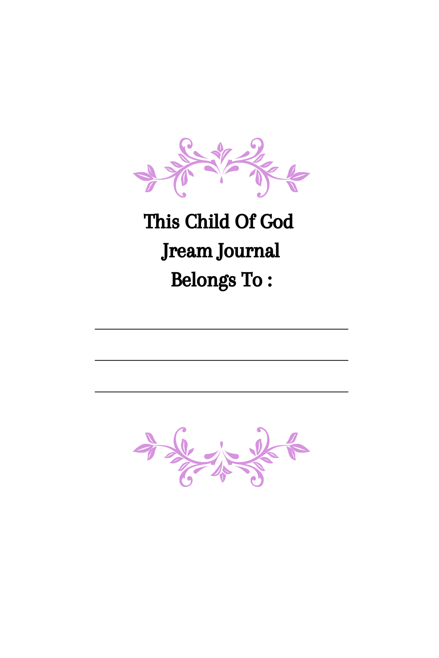 The Child Of God Jream Journal| Girls Journal| Physical Journal