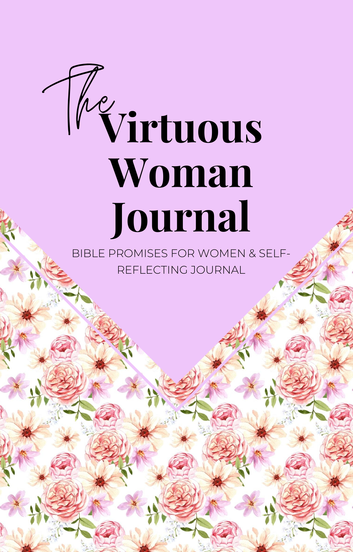 The Virtuous Woman Journal|Proverbs 31 Journal| Spring Collection| Bible Study Journal