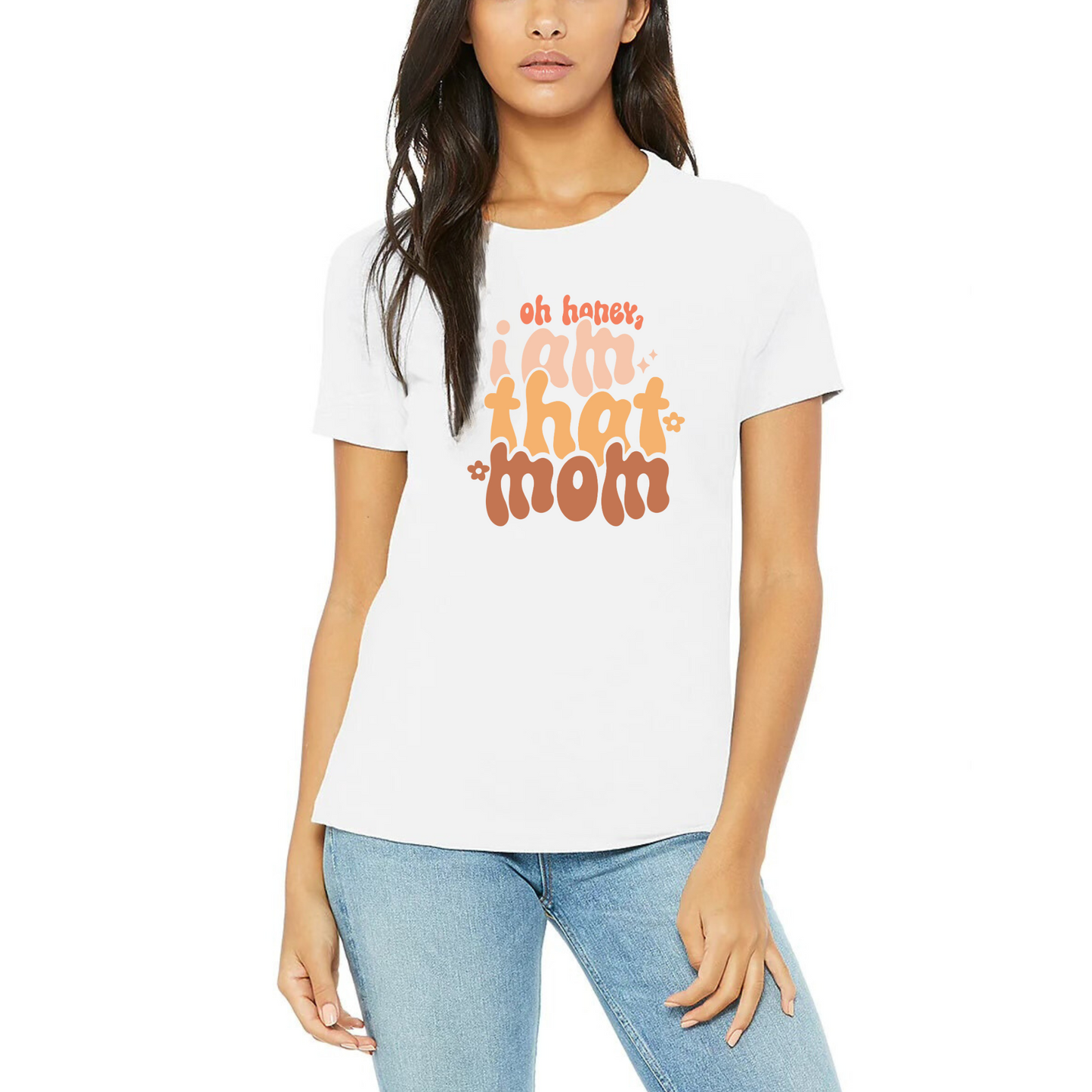 "That Mom" Statement Tee| Mom Shirt